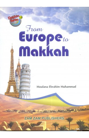 From Europe to Makkah